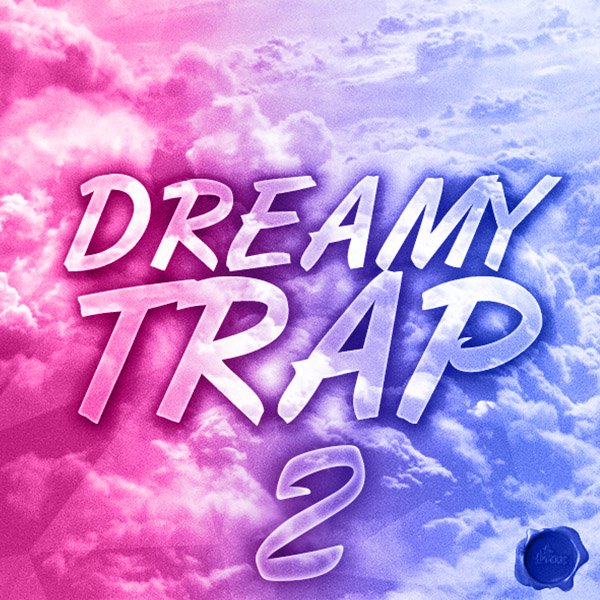 DREAMY TRAP 2