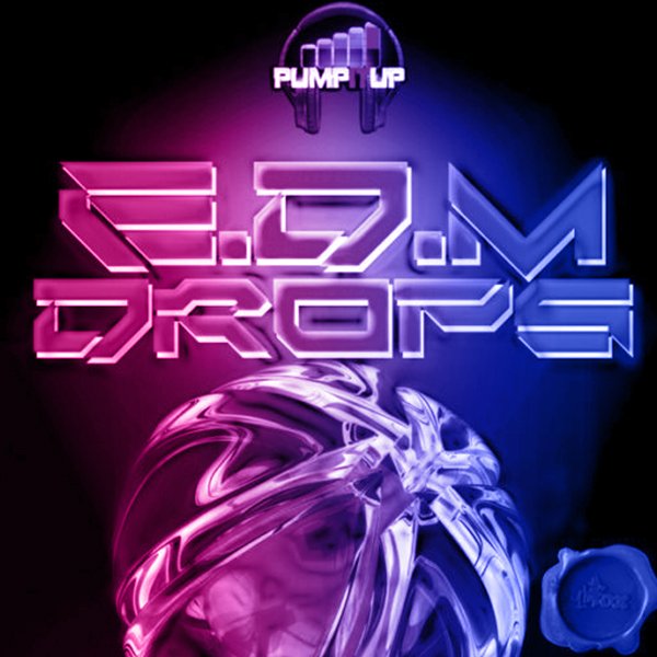 PUMP-IT-UP-EDM-DROPS