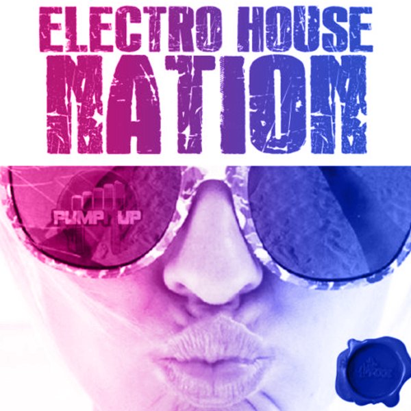 PUMP-IT-UP-ELECTRO-HOUSE-NATION