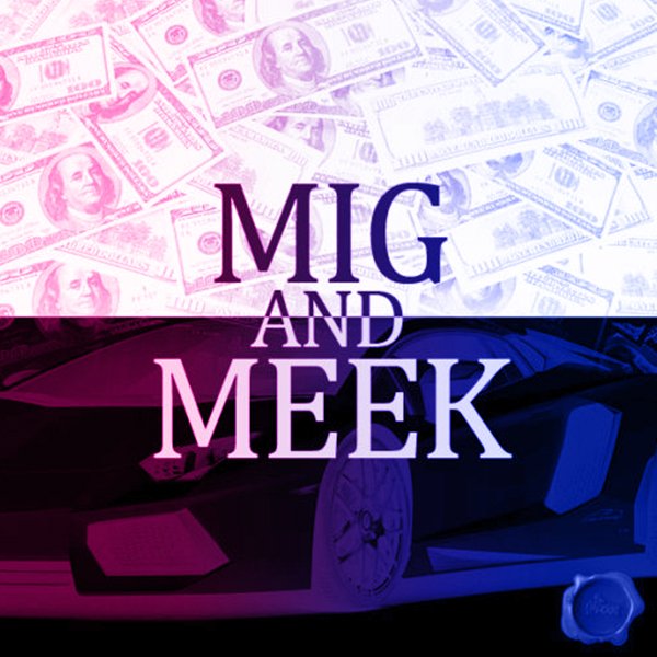 MIG-AND-MEEK