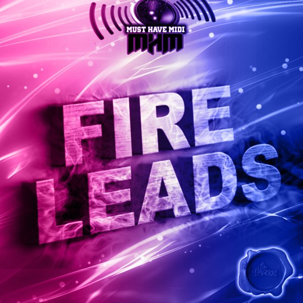 MUST-HAVE-MIDI-FIRE-LEADS-